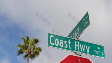 太平洋海岸<strong>高速</strong>公路历史路线路标志旅游目的地加州美国刻字十字路口路标象征夏季旅行海洋全美洲的风景优美的号<strong>高速</strong>公路